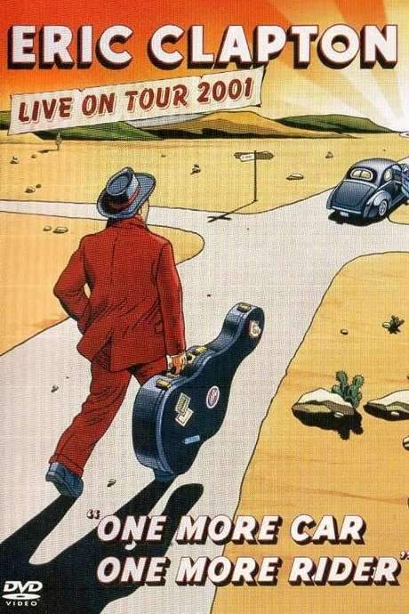 Eric Clapton: One More Car One More Rider